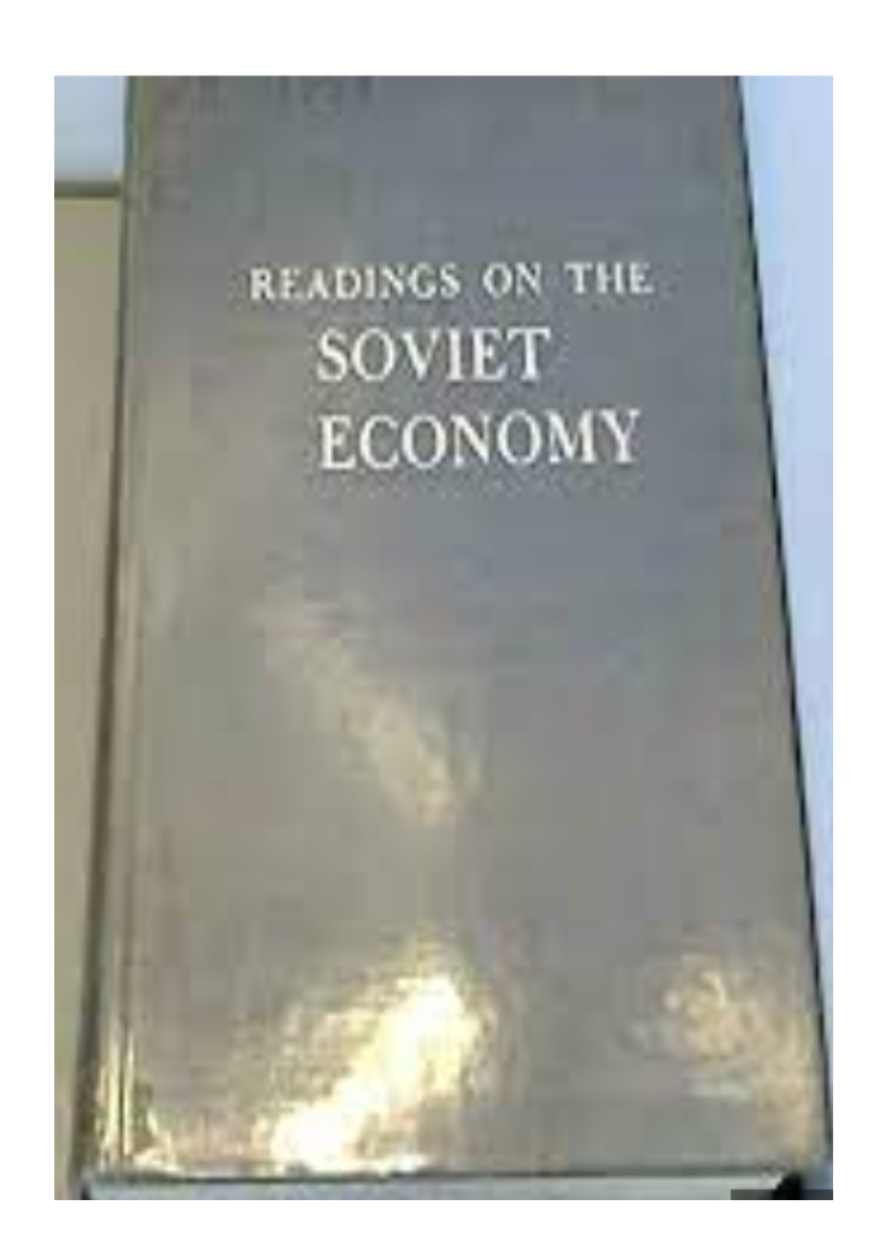 Readings on the Soviet economy