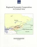 Regional economic cooperation in Central Asia.