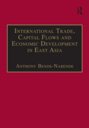 International trade, capital flows, and economic development in East Asia the challenge in the 21st century