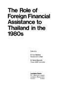 The Role of foreign financial assistance to Thailand in the 1980's [papers]