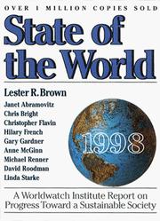 State of the world, 1998 a Worldwatch Institute report on progress toward a sustainable society