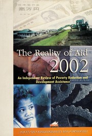 The Reality of aid 2002 an independent review of poverty reduction and international development assistance : the Reality of Aid project