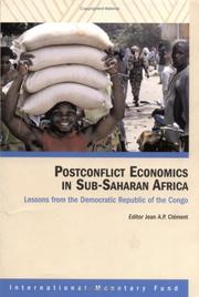 Postconflict economics in Sub-Saharan Africa lessons from the Democratic Republic of the Congo Jean A. P. Clement.