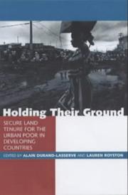 Holding their ground secure l;and tenure for the urban poor in developing countries