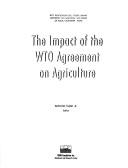 The impact of the WTO agreement on agriculture