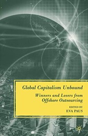 Global capitalism unbound winners and losers from offshore outsourcing