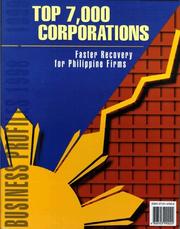Top 7000 corporations 1998-1999 = nineteen ninety-eight-nineteen ninety-nine Philippine business profiles top 7000 corporations : faster recovery for Philippine firms.