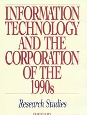 Information technology and the corporation of the 1990s research studies