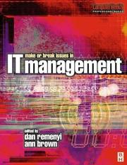 The Make or break issues in IT management a guide to 21st century effectiveness