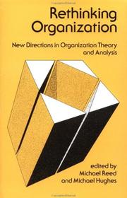 Rethinking organization new directions in organization theory and analysis