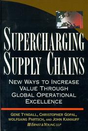 Supercharging supply chains new ways to increase value through global operational excellence