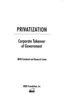 Privatization corporate takeover of government