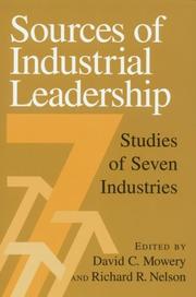 Sources of industrial leadership studies of seven industries