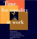 Time for equality at work global report under the follow-up ILO declaration on fundamental principles and rights at work