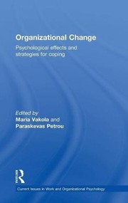 Organizational change psychological effects and strategies for coping