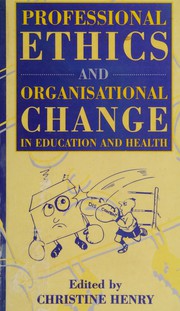 Professional ethics and organisational change in education and health.