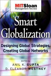Smart globalization designing global strategies, creating global networks