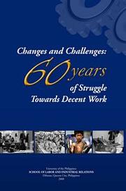 Changes and challenges 60 years of struggle towards decent work