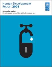 Human development report 2006 beyond scarcity : power, poverty and the global water crisis.