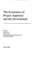 The Economics of project appraisal and the environment