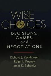 Wise choices decisions, games, and negotiations