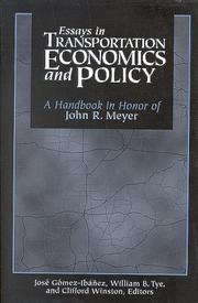 Essays in transportation economics and policy a handbook in honor of John R. Meyer