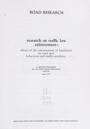 Research on traffic law enforcement effects of the enforcement of legislation on road user behaviour and traffic accidents