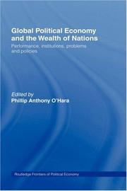 Global political economy and the wealth of nations performance, institutions, problems and policies