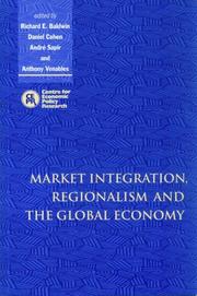 Market integration, regionalism and the global economy