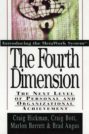 The fourth dimension the next level of personnel and organizational achievement
