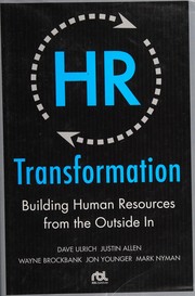 HR transformation building human resources from the outside in