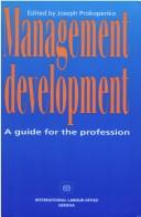 Management developement a guide for the profession