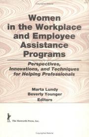 Women in the workplace and employee assistance programs perspectives, innovations, and techniques for helping professionals