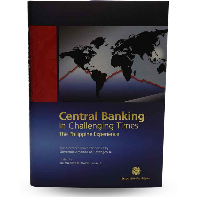 Central banking in challenging times the Philippines experience