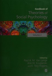 Handbook of theories of social psychology