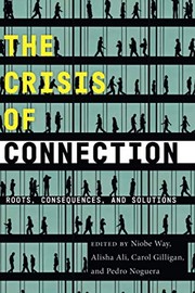 The crisis of connection roots, consequences, and solutions