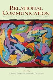 Relational communication an interactional perspective to the study of process and form
