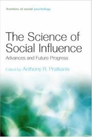The Science of social influence advances and future progress