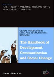 The handbook of development communication and social change