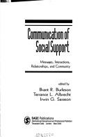 Communication of social support messages, interactions, relationships, and community