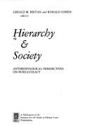 Hierarchy & society anthropological perspectives on bureaucracy