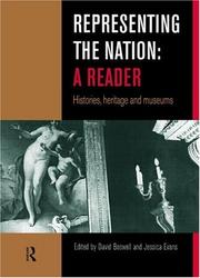 Representing the nation a reader : histories, heritageand museums