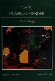 Race, class, and gender an anthology