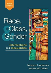 Race, class, and gender intersections and inequalities
