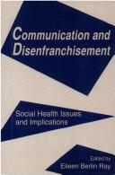Communication and disenfranchisement social health issues and implications