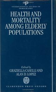 Health and mortality among elderly populations