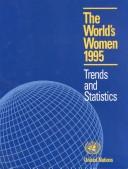 The World?s women, 1995 trends and statistics.