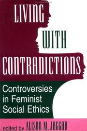 Living with contradictions controversies in feminist social ethics