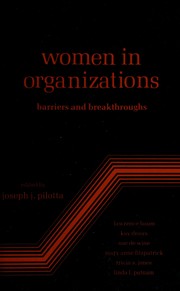 Women in organizations barriers and breakthroughs