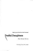 Dutiful daughters women talk about their lives